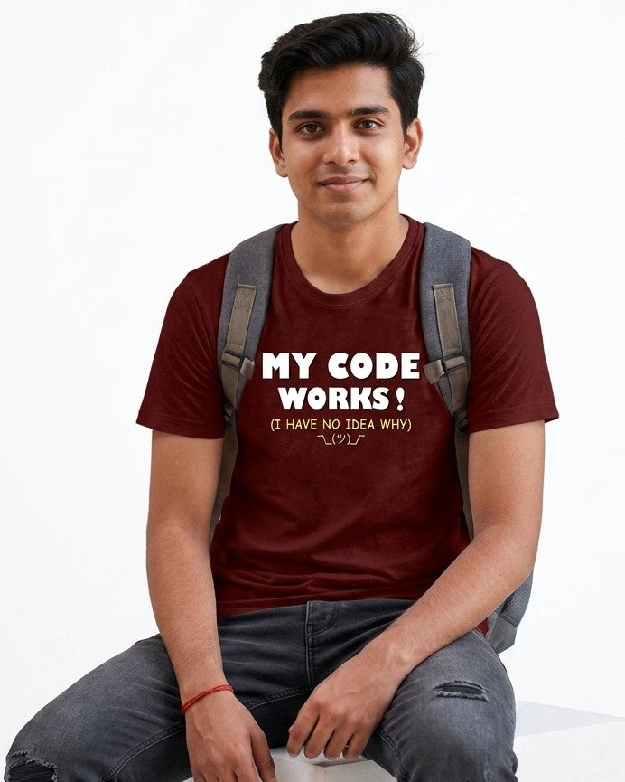 22 My Code Works I Have No Idea Why | Men and Women Engineering | Printed T Shirt