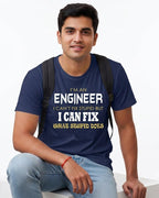 12 I Can Fix What Stupid Does | Men and Women Engineering | Printed T Shirt