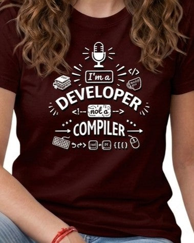 16 I'm a Developer Not a Compiler | Men and Women Engineering | Printed T Shirt