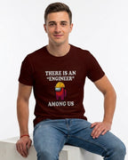 06 Engineer Among Us | Men and women Engineering | Printed T shirt