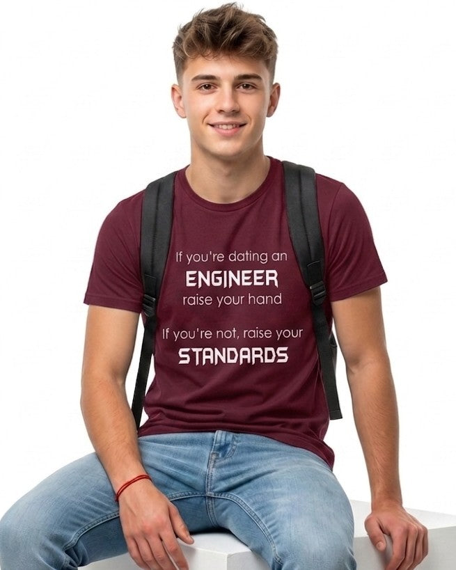 15 If You're Dating an Engineer | Men and Women Engineering | Printed T Shirt