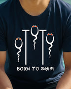 01 Born To Swim | Race | Swimming Printed T Shirt