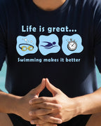 09 Life is great Swimming makes it Better | Swimming Printed T Shirt