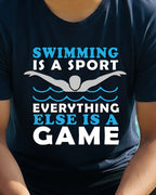 16 Swimming is a Sport | Swimming Printed T Shirt