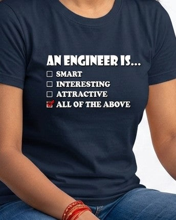 01 An engineer is Smart | Men and women Engineering | Printed T shirt
