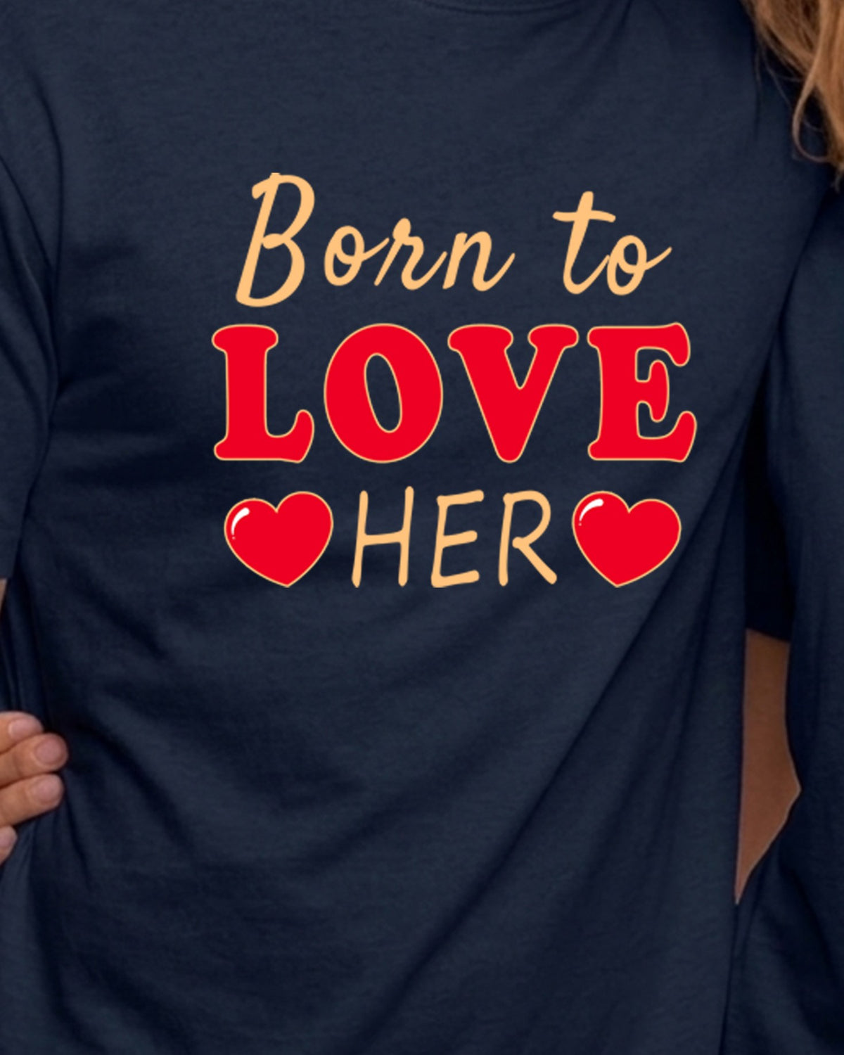 02 Born to love him / her | Couples Printed T Shirt