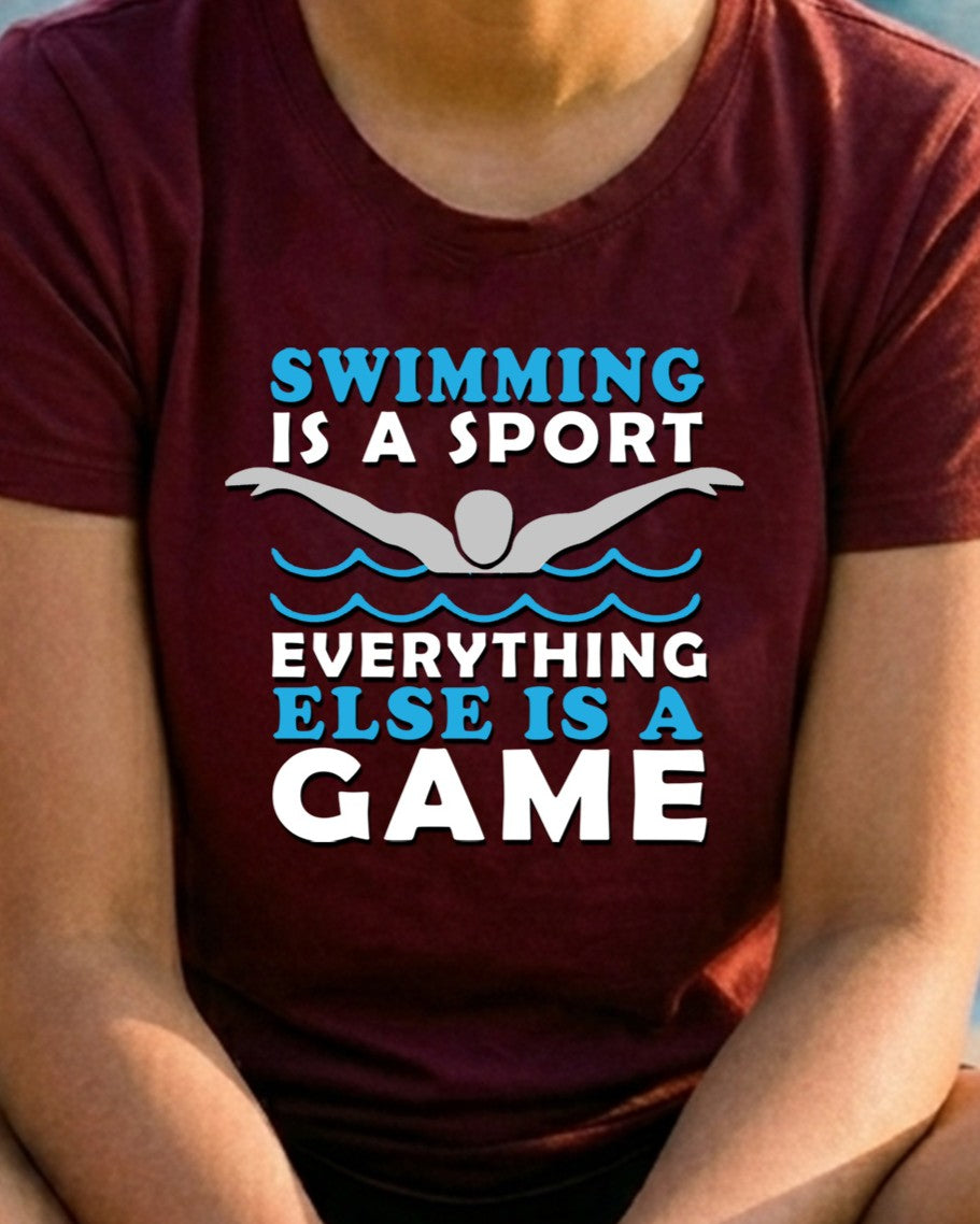 16 Swimming is a Sport | Swimming Printed T Shirt
