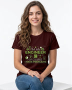 07 Of course I Have Problems | Men and women Engineering | Printed T Shirt