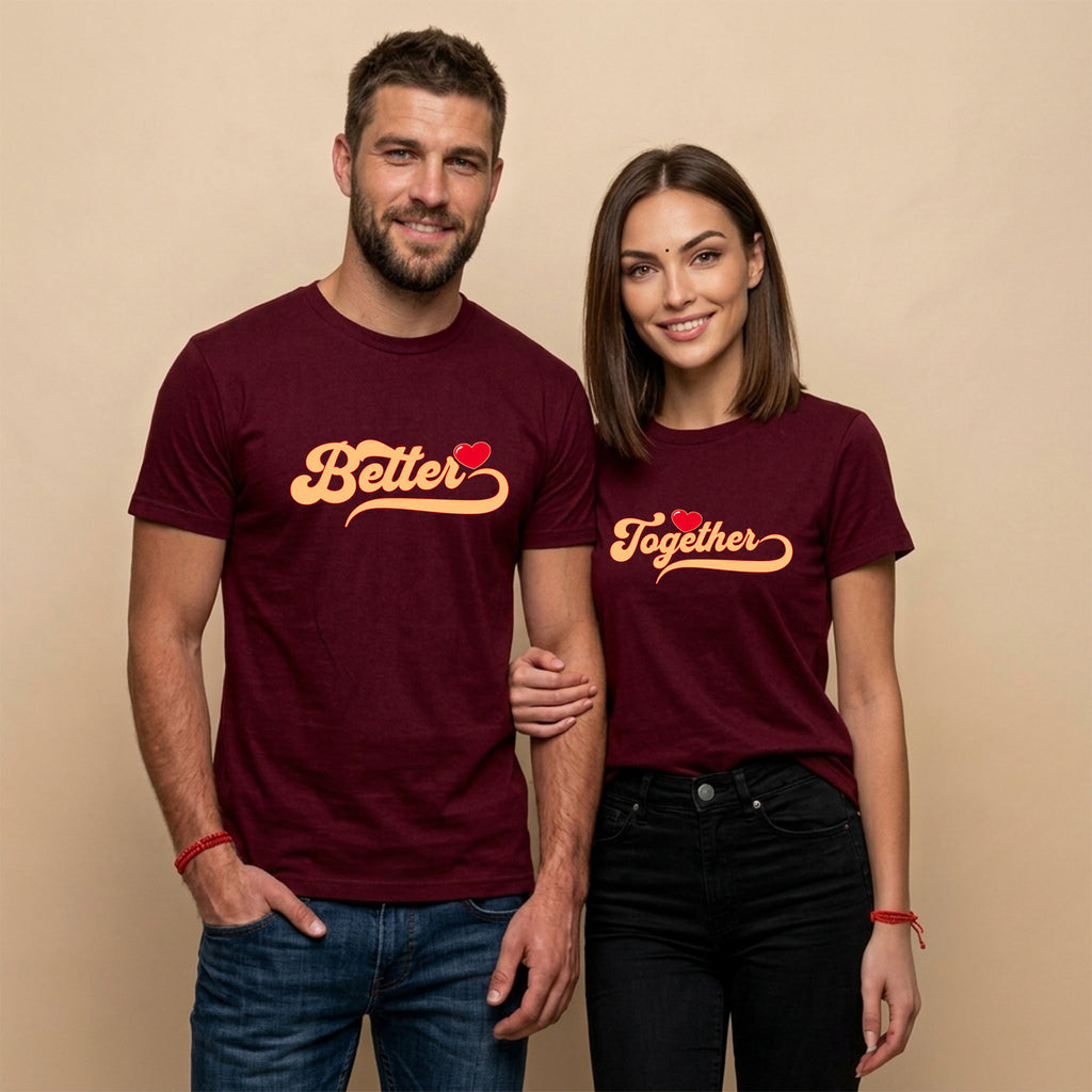 01 Better Together | Couples Printed T Shirt