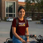 25 Trust Me I Am An Engineer | Men and Women Engineering | Printed T Shirt