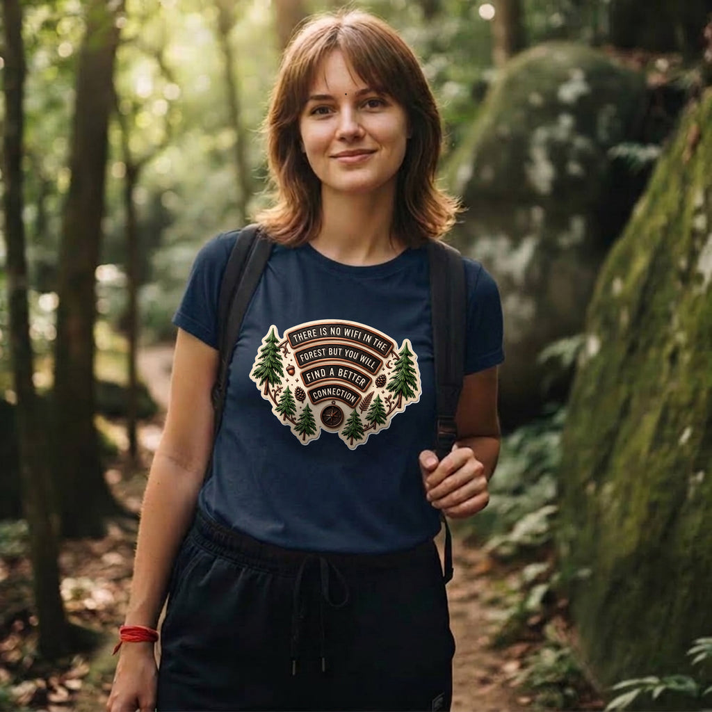 16 There is no WiFi in the forest | Trekking Printed T Shirt